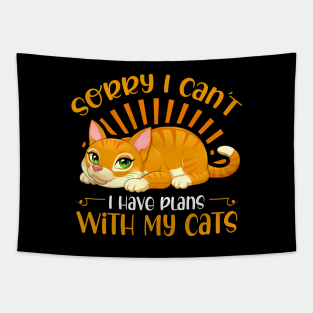 Sorry I Cant I have Plans With my Cats Tapestry