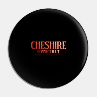 Cheshire Pin