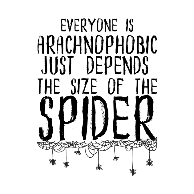 Everyone's Arachnophobic by hauntedgriffin