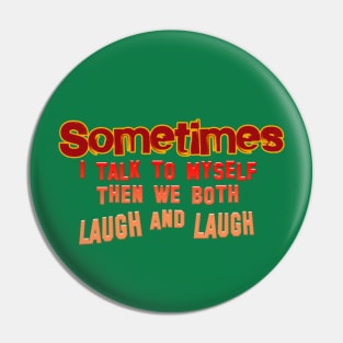 Laughing Pin