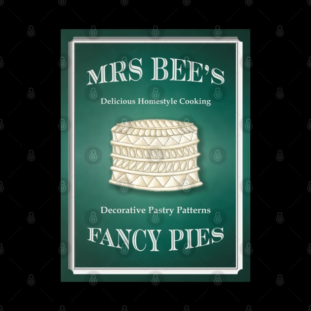 Pie Lovers Vintage Style Poster - Mrs Bee's Fancy Pies by karenmcfarland13