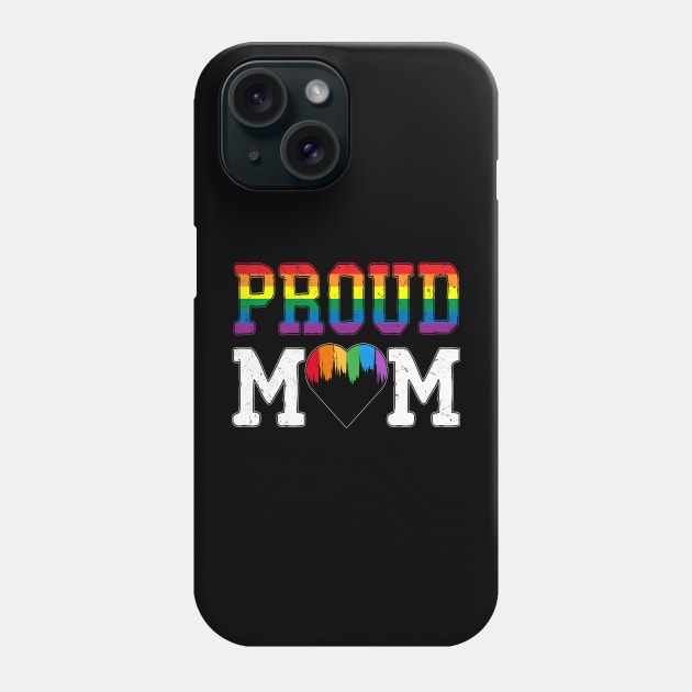 Proud mom lgbt Phone Case by Leosit