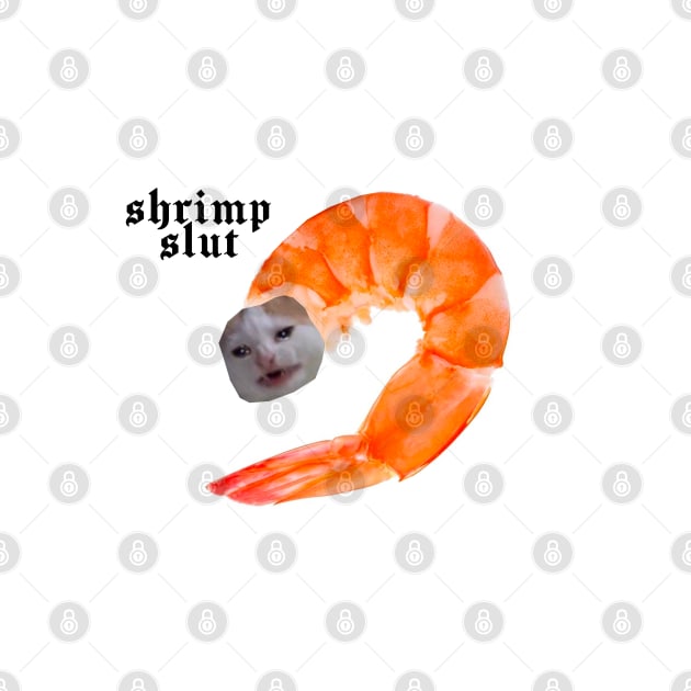 Shrimp Slut by averymuether