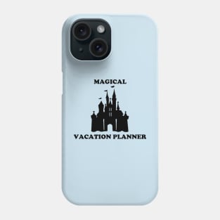 Magical Vacation Planner Phone Case