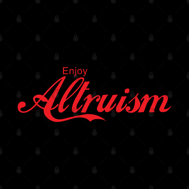 ENJOY ALTRUISM by Inner System