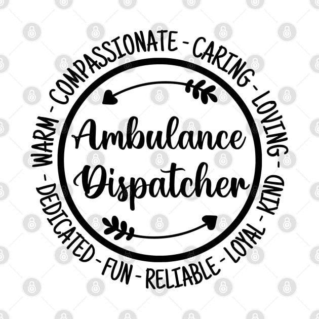 Ambulance Dispatcher Ambulancer Essential Work Gift by HeroGifts