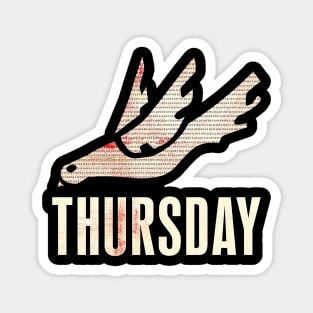 Fly Thursday Magnet