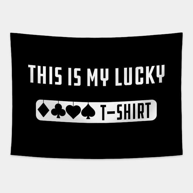 Lucky T-shirt - This my lucky T-shirt Tapestry by KC Happy Shop