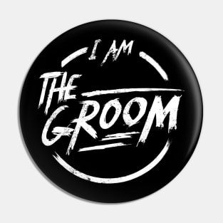 I am the groom I Funny Bacherlor Stag Do party design Pin