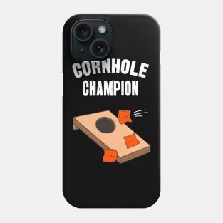 Cornhole Champion Funny Bean Bag Toss Phone Case