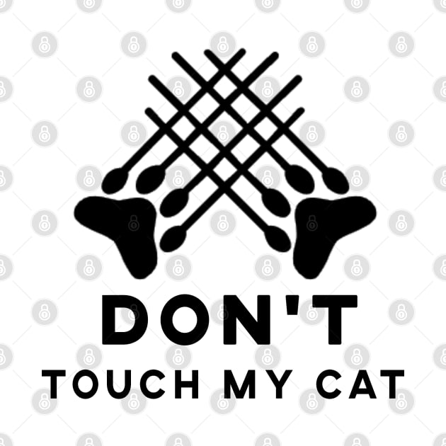 don't touch my cat , best gift by fanidi