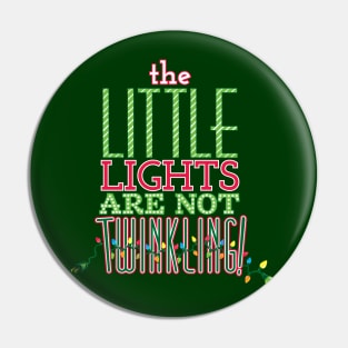 The Little Lights Are Not Twinkling! Pin