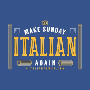 Make Sunday Italian 2 T-Shirt