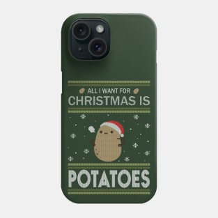 All I Want For Christmas is Potatoes Ugly Sweater Black Phone Case