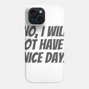 A Nice Day Phone Case