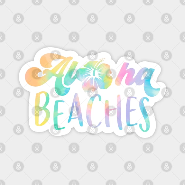 Aloha Beaches; summer; ocean; beach; vacation; holidays; sand; island; Hawaii; tropical; surfing Magnet by Be my good time