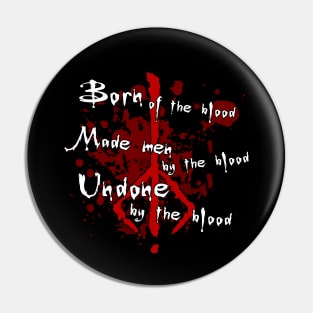 Born of the Blood #2 Pin