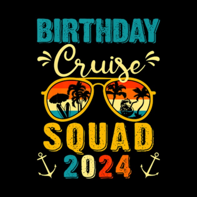 Birthday Cruise Squad 2024 Boat Birthday Party Cruise Bday by Daysy1