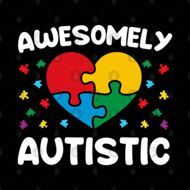 Awesomely Autistic by GreenCraft