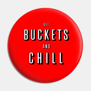 Basketball Lovers Get Buckets and Chill Pin