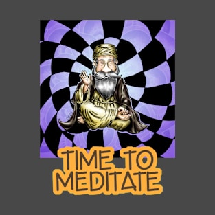 Time to Meditate T-Shirt