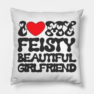 I love my crazy beautiful girl Pillow