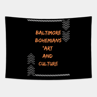 BALTIMORE BOHEMIANS ART AND CULTURE SET DESIGN Tapestry