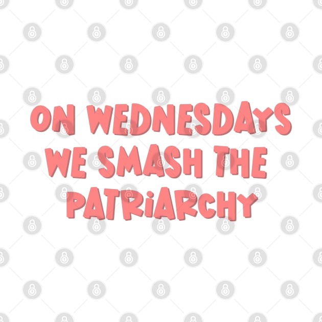 Smash The Patriarchy by Pridish