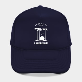 There are places I remember Hat