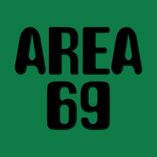 Area 69 T-Shirt