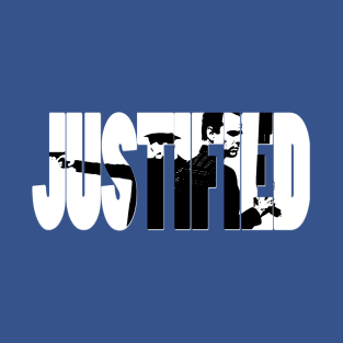 Justified T-Shirt