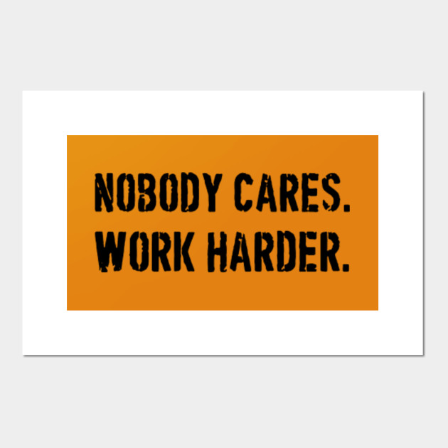 Lamar Jackson Nobody Cares Work Harder Quotes Meme Basketball