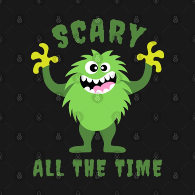 Scary All The Time Funny Spooky Monster Kawaii by JaiStore