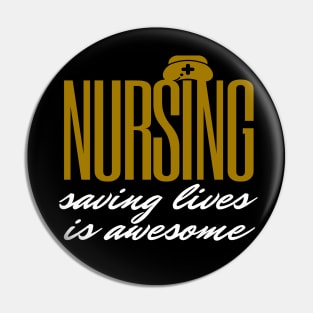 Nursing is awesome Pin