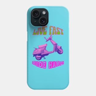 Live fast, ride hard scooter Phone Case