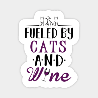 Fueled by Cats and Wine Magnet