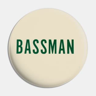 Bassman Bass Player Bass Guitarist Bassist Bass Guitar Pin