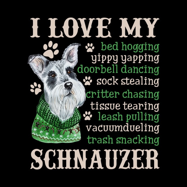 I Love My Schnauzer by danielsho90