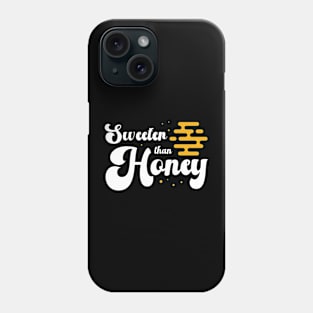 Sweeter than honey - Bee Phone Case