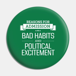 ROA - Bad Habits and Political Excitement Pin