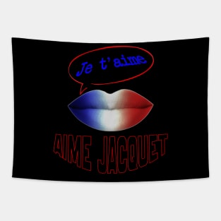 FRENCH KISS JE T'AIME AIME JACQUET Tapestry