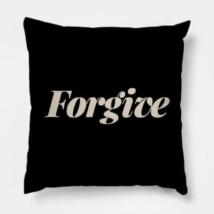 Forgive Pillow