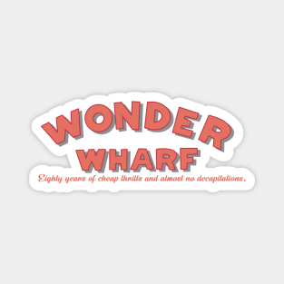 Burgers Business Wonder Wharf Magnet