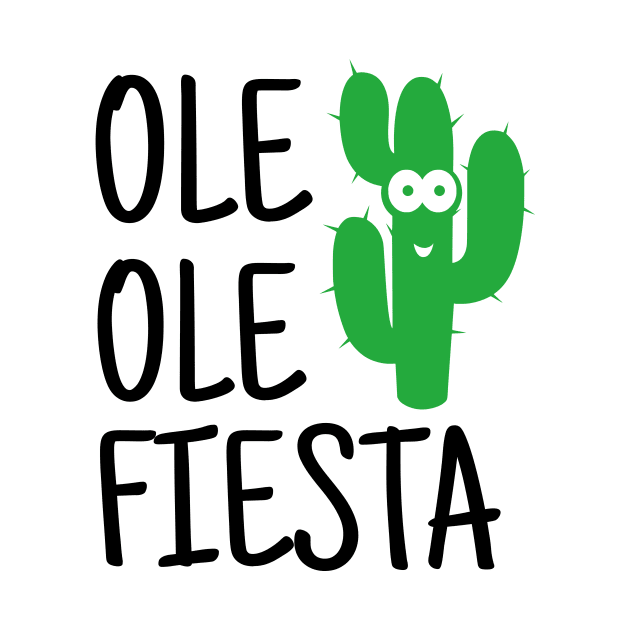 ole ole Fiesta by crazytshirtstore