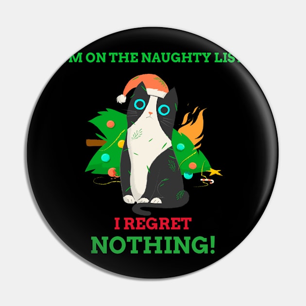 Christmas Cat I regret Nothing Pin by LittleBoxOfLyrics