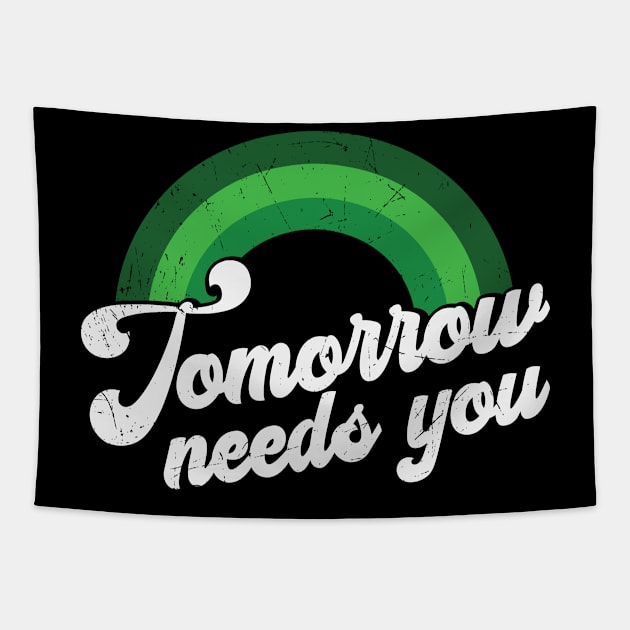 Rainbow Mental Health Tomorrow Needs You Tapestry by WoollyWonder