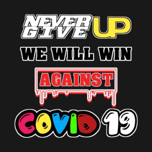 Disover Against Covid 19 - Covid 19 Corona Virus - T-Shirt