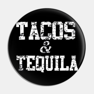 Tacos & Tequila Pin