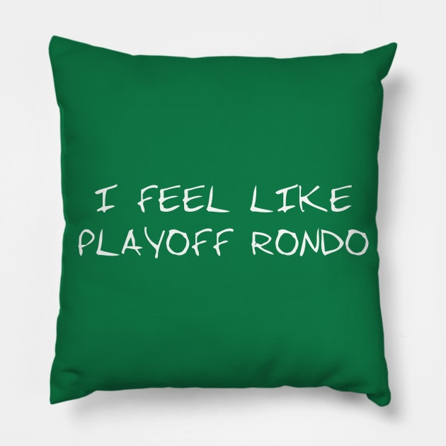 I FEEL LIKE PLAYOFF RONDO Pillow by cdu