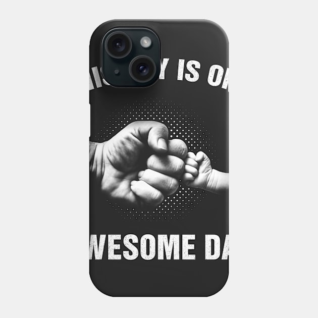 THIS GUY IS ONE AWESOME DAD gift ideas for family Phone Case by bestsellingshirts